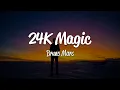Download Lagu Bruno Mars - 24K Magic (Lyrics)