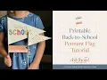 Back To School Printable Pennant Flag Tutorial First and Last Day of School Back To School Picture