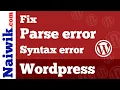 How to Fix Wordpress Parse Error Syntax Error unexpected in wp-includes functions php