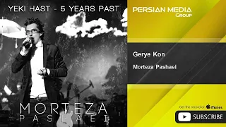 Morteza Pashaei Gerye Kon مرتضی پاشایی گریه کن 