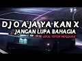 Download Lagu DJ O AJA YA KAN X JANGAN LUPA BAHAGIA VIRAL TIKTOK MENGKANE