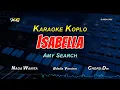Download Lagu ISABELLA KARAOKE KOPLO VERSION - AMY SEARCH (NADA WANITA)