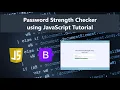 Password Strength Checker using JavaScript Tutorial DEMO