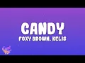 Download Lagu Foxy Brown, Kelis - Candy