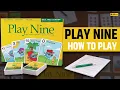 Play Nine How to play Play nine card game Play 9 card game