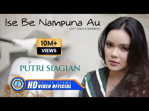 Download MP3 Putri Siagian - ISE BE NAMPUNA AU | Lagu Batak | Lagu Terpopuler 2022 (Official Music Video)