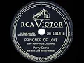 Download Lagu Perry Como -  Prisoner Of Love  (1946)