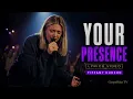 YOUR PRESENCE | Tiffany Hudson | Worship Lyrics Video 