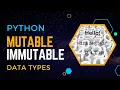 Mutable and Immutable Data Types in Python Python Mutable Immutable SuMyPyLab