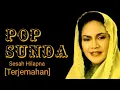 Download Lagu Hetty Koes Endang - Sesah Hilapna [Terjemahan]
