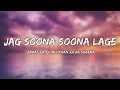 Lagu Rahat Fateh Ali Khan-Jag Soona Soona Lage(Lyrics)..Dark Musics