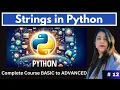 Complete Python Course from Noob to Pro Day 12 Working with Strings in Python