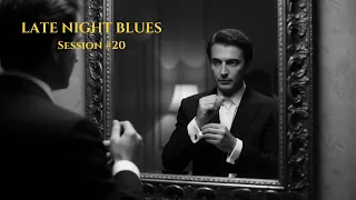 late night blues deep blues sessions 20