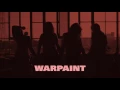 Warpaint - New Song (Official Audio)