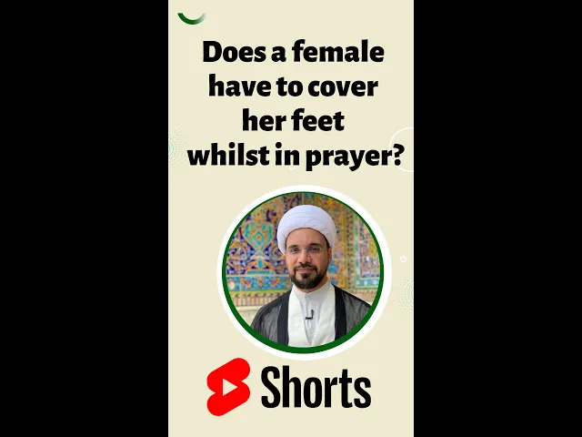⁣Does a female have to cover her feet whilst in prayer? #shorts