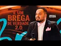 Download Lagu É UM BREGA DE VERDADE 2.0 - Brenno Oliveira | OFICIAL