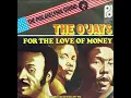 The O'Jays – For The Love Of Money (instrumental loop) Funk , Disco