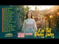 Lagu Tuyển Tập Nhạc Xuân Miền Tây 2026 | Kìa Tết Đang Sang -  Tết Bình An | List Nhạc Xuân Nghe Là Ghiền