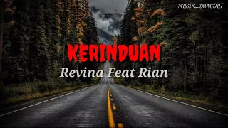 Download KERINDUAN(Lirik lagu) cover REVINA FEAT RIAN MP3