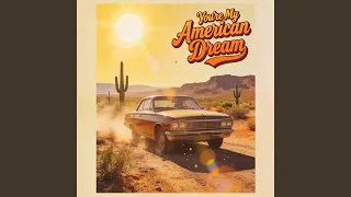 youre my american dream