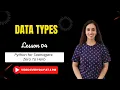 Lesson 4 Understanding Data Types in Python