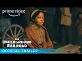 The Underground Railroad - Trailer Prime