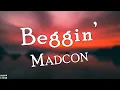 Download Lagu Madcon - Beggin' (Lyrics)