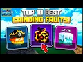 Top 10 BEST Fruits For Grinding In Blox Fruits
