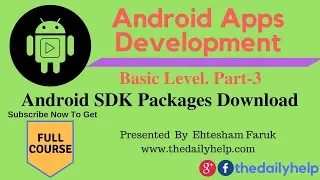 Android Apps Development Course Basic Level Part 3 - Android SDK Packages download