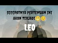 Download Lagu 🙄Leo🙄Secepatnya Pertemuan Ini Akan Terjadi😬🥹
