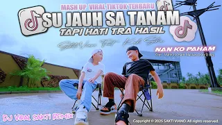 su jauh sa tanam hati tapi tra hasil nan ko paham sakti viano ft saka viano official m v 
