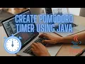 Create Pomodoro Timer Using Java