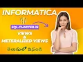 Mastering SQL Views Materialized Views for Data Management Singana Talks CHAPTER-15
