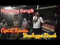 Download Lagu Lagu Lampung Nuppang Bangik Cipt.L.Komar Voc.Angga Kimuk