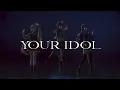 Lagu 【Cover】Your Idol - Tana Nona, @PiaMeraleo-JKT48V \u0026 @MoonaHoshinova