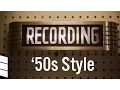 Download Lagu Recording In A 1950s Style Recording Studio