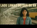 Download Lagu Top 20 lagi lawas  80an 90an Terpopuler | Lagu Lawas Penuh Kenangan | TANPA IKLAN