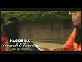 Download Lagu NASIDA RIA - ANUGRAH  DAN KARUNIA (OFFICIAL MUSIC VIDEO)