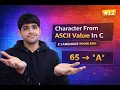 Character From ASCII Value In C Type Casting Program Explained C Language Problems