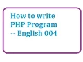 How to write php program English-vlr training 0087