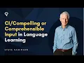 or Comprehensible Input in Language Learning