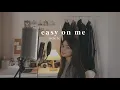 Lagu easy on me - Adele ( Chintya Gabriella Cover)