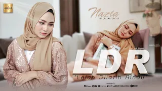 nazia marwiana lelah dilatih rindu ldr official music video 