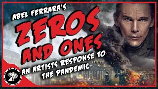 abel ferraras zeros and ones explained 2021 an artists response to pandemic a must see movie