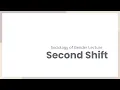 Second Shift