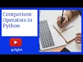 let s learn coding with me-Comparison operators in Python Tamil