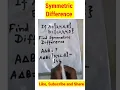 Symmetric Difference Complete Concept Set Theory