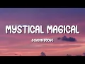 Mystical Magical - ​⁠Benson Boone (Lyrics)