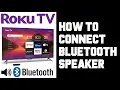 Roku TV How To Connect Bluetooth Speaker - How To Pair Roku TV To Bluetooth Speaker Instructions