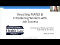 2023 Unwinding Series Revisiting MAWD and Introducing Workers with Job Success